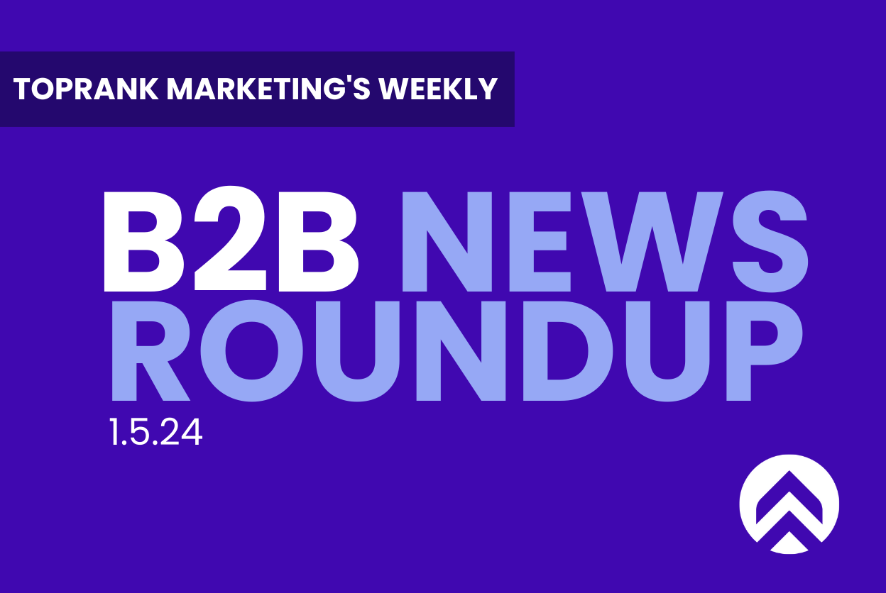 B2B News Roundup